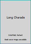 Hardcover Long Charade Book