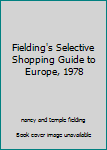 Plastic Comb Fielding's Selective Shopping Guide to Europe, 1978 Book