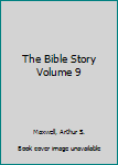 Hardcover The Bible Story Volume 9 Book