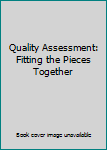 Unknown Binding Quality Assessment: Fitting the Pieces Together Book