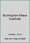 Hardcover Buckingham Palace Cookbook Book