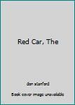 Hardcover Red Car, The Book