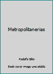 Paperback Metropolitanerias [Spanish] Book