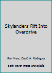 Paperback Skylanders Rift Into Overdrive Book