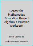 Paperback Center for Mathematics Education Project Algebra 1 Practice Workbook Book