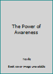 Hardcover The Power of Awareness Book