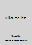 Hardcover Mill on the Floss Book