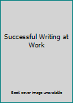 Paperback Successful Writing at Work Book