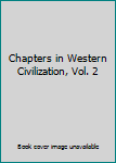 Unknown Binding Chapters in Western Civilization, Vol. 2 Book