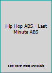 DVD Hip Hop ABS - Last Minute ABS Book
