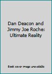 DVD Dan Deacon and Jimmy Joe Roche: Ultimate Reality Book