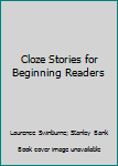 Paperback Cloze Stories for Beginning Readers Book