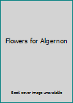 Unknown Binding Flowers for Algernon Book