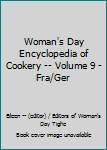 Hardcover Woman's Day Encyclopedia of Cookery -- Volume 9 - Fra/Ger Book