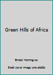 Mass Market Paperback Green Hills of Africa Book