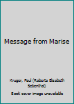 Paperback Message from Marise Book