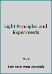 Paperback Light Principles and Experiments Book