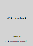 Hardcover Wok Cookbook Book