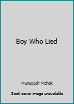 Paperback Boy Who Lied Book