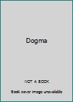 Unknown Binding Dogma Book