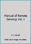 Unknown Binding Manual of Remote Sensing Vol. 1 Book