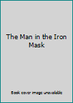 The Man in the Iron Mask