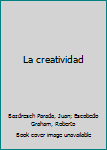 Paperback La creatividad [Spanish] Book