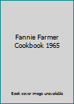 Hardcover Fannie Farmer Cookbook 1965 Book