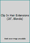 Misc. Clip In Hair Extensions (20", Blonde) Book
