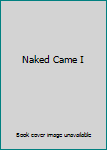 Hardcover Naked Came I Book