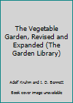 Hardcover The Vegetable Garden, Revised and Expanded (The Garden Library) Book