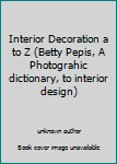 Interior Decoration a to Z