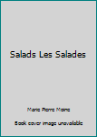 Hardcover Salads Les Salades Book