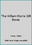 Paperback The William Morris Gift Boxes Book