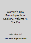 Women's Day Encyclopedia of Cookery, Volume 4, Cre-Fin