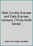 Giles Sunday Express and Daily Express Cartoons (Thirty Ninth Series)