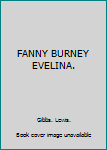 Hardcover FANNY BURNEY EVELINA. Book