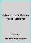 Videohound's Golden Movie Retriever, 1994