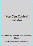 Paperback You Can Control Diabetes Book