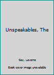 Hardcover Unspeakables, The Book