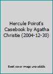 Hardcover Hercule Poirot's Casebook by Agatha Christie (2004-12-30) Book