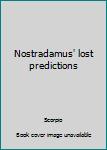 Unknown Binding Nostradamus' lost predictions Book