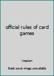 Paperback official rules of card games Book