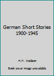 Hardcover German Short Stories 1900-1945 Book