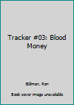 Mass Market Paperback Tracker #03: Blood Money Book