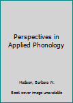 Paperback Perspectives in Applied Phonology Book