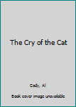 The Cry of the Cat