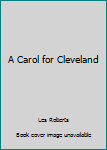 A Carol for Cleveland