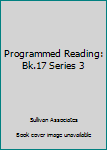 Hardcover Programmed Reading: Bk.17 Series 3 Book