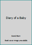Diary of a Baby